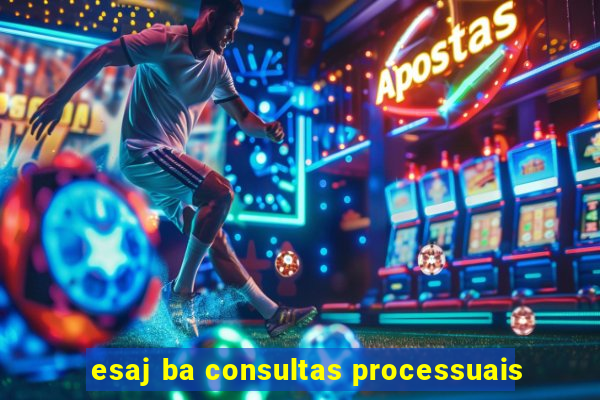 esaj ba consultas processuais